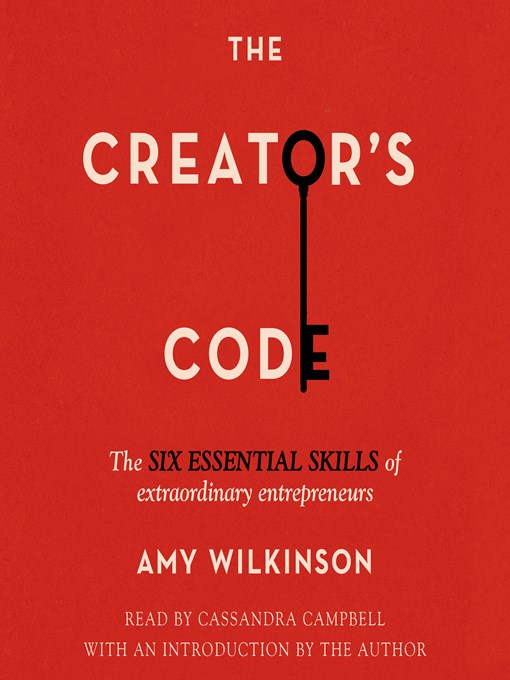 Title details for The Creator's Code by Amy Wilkinson - Available